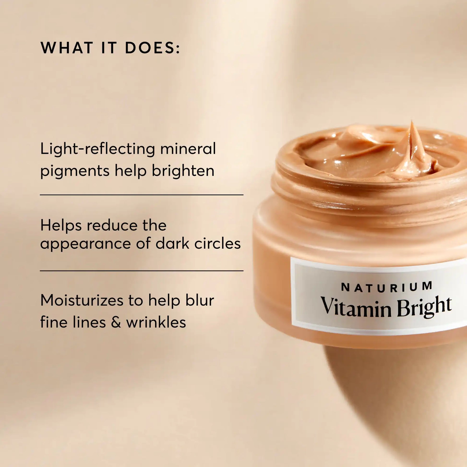 vitamin-bright-illuminating-eye-cream-d3 NATR-10084-Alt-Image-Vitamin-Bright-Illuminating-Eye-Cream-02_dfcf9055-c0e3-45b5-b9a7-421fb19204de.webp