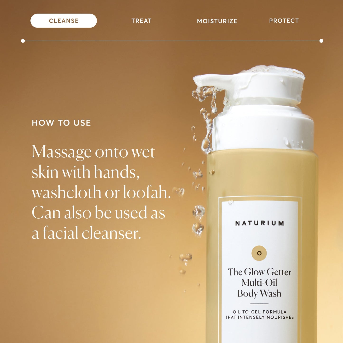 the-glow-getter-multi-oil-hydrating-body-wash-i0 NATR-40001-Alt-Images-The-Glow-Getter-Multi-Oil-Body-Wash-04_830fcb56-6eaa-41f6-ad66-6cdcd333d0d7.jpg